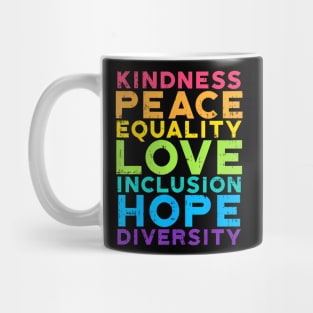 Kindness Peace Equality Rainbow Gay Black Pride Lgbt Mug